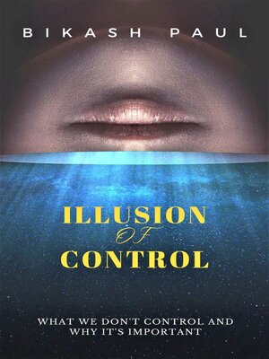 cover image of Illusion of Control